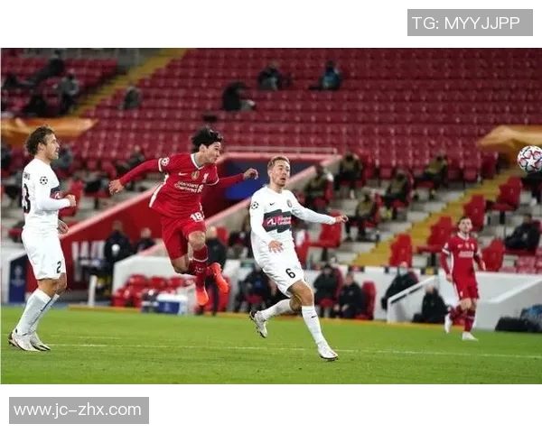 利物浦对阵中日德兰精彩直播全程回顾与赛后分析
