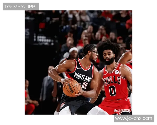 开拓者与公牛激战正酣球迷期待精彩对决与绝妙表现