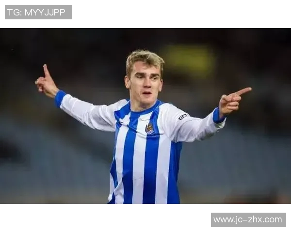 格列兹曼：从天赋少年到世界足坛巨星的辉煌历程与传奇故事